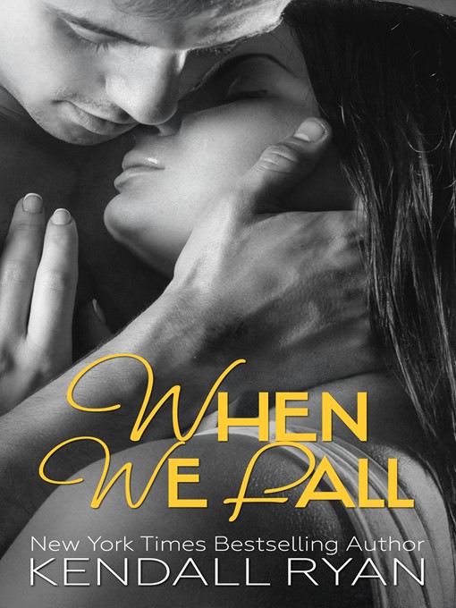 Title details for When We Fall by Kendall Ryan - Available